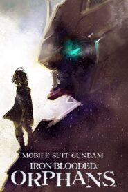 Mobile Suit Gundam: Iron-Blooded Orphans: Season 1