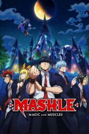 MASHLE: MAGIC AND MUSCLES: Season 1