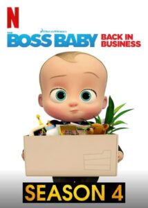 The Boss Baby: Back in Business: Season 4