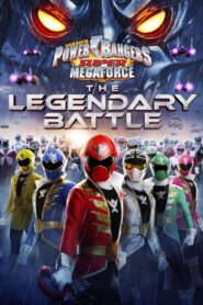 Power Rangers Super Megaforce: The Legendary Battle