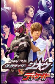 RIDER TIME: Kamen Rider Zi-O VS Decade: Season 1